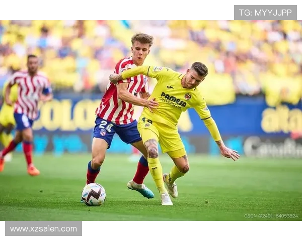 马竞主场鏖战比利亚雷亚尔激情对攻再现西甲巅峰之夜